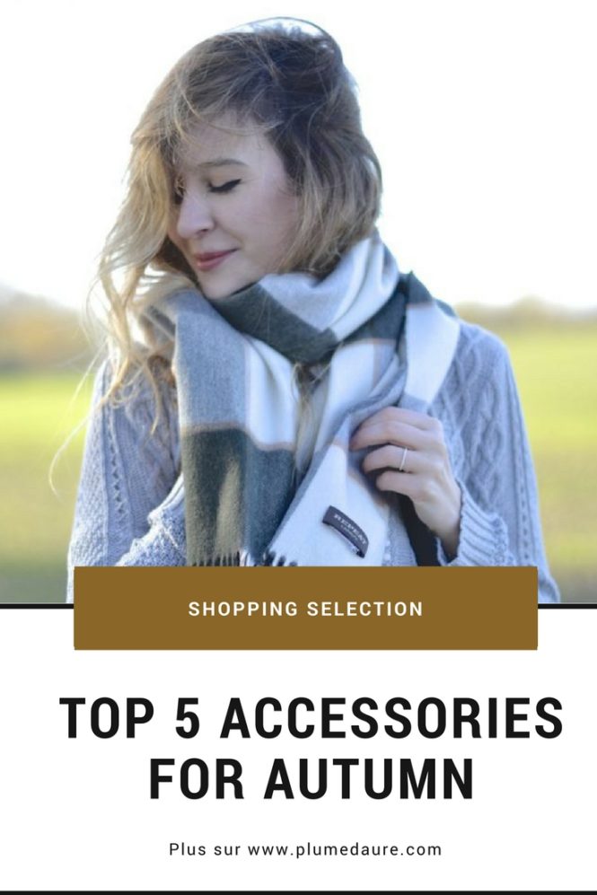 Top 5 accessories for this autumn and shopping selection (for men and women)